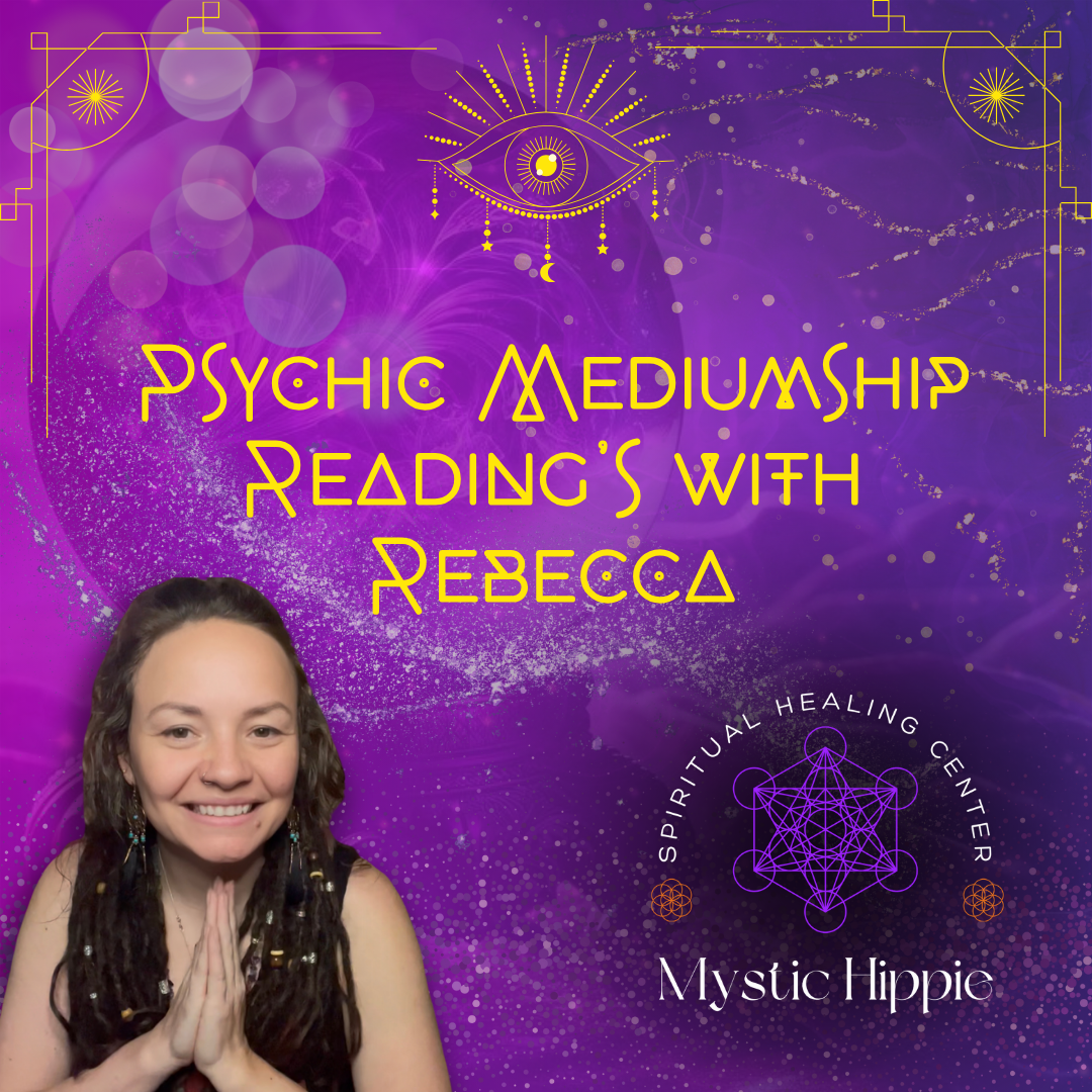 Psychic Medium Reading with Rebecca – Mystic Hippie